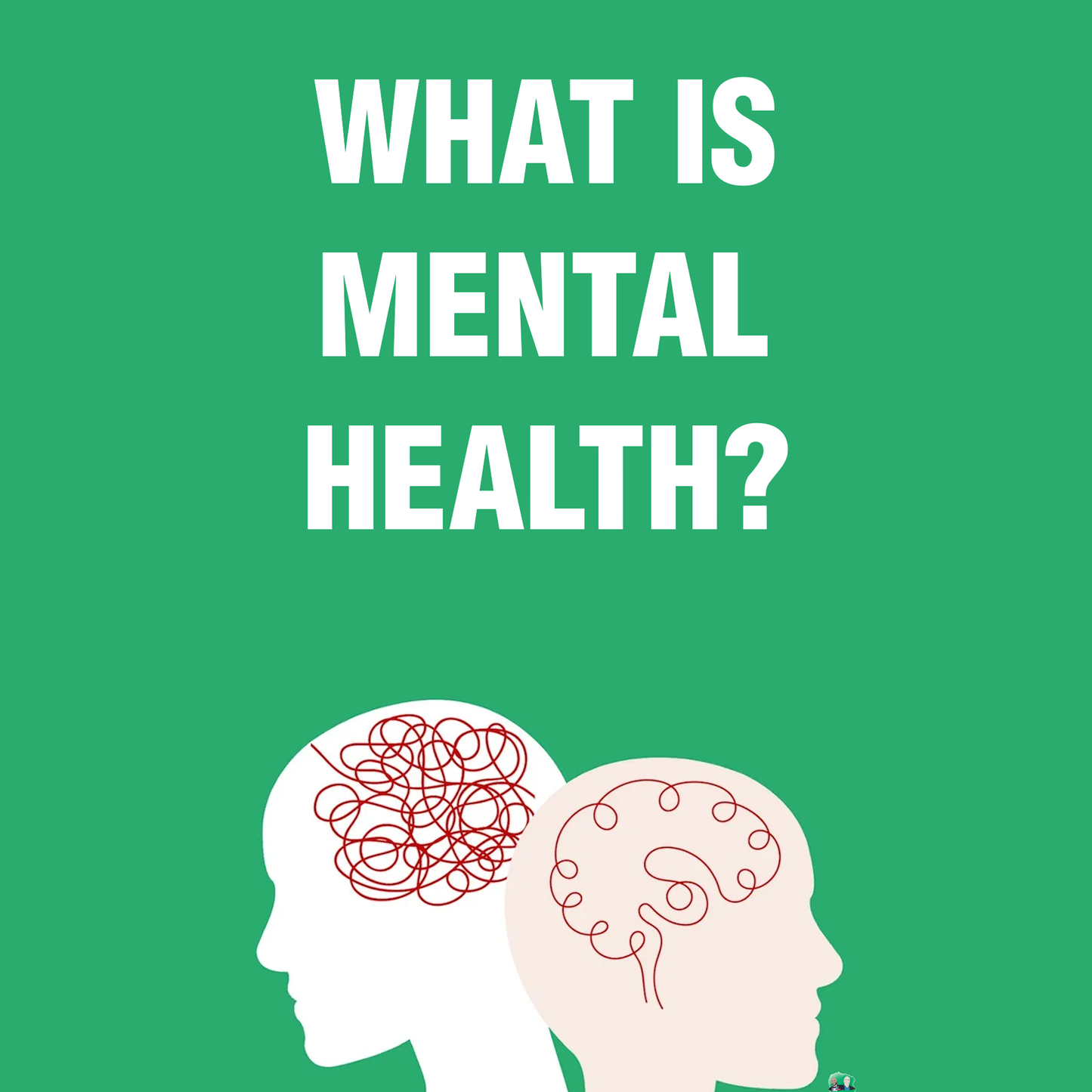 What Is Mental Health? | Podcast Episode